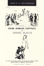 From Afrikan Captives to Insane Slaves